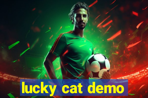 lucky cat demo